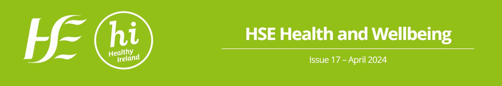 Issue 17 ENDS – HSE Health and Wellbeing